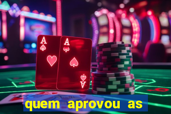 quem aprovou as bets no brasil